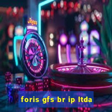 foris gfs br ip ltda